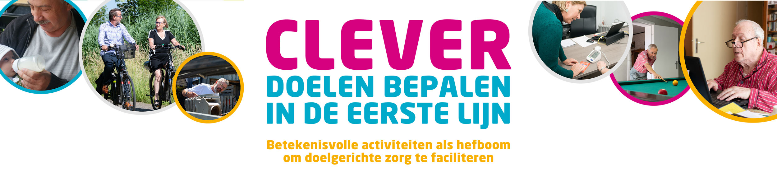 Clever doelen bepalen in de eerste lijn - Betekenisvolle activiteiten methode: Een multidisciplinaire en praktijkgerichte aanpak voor bewoners van woonzorgcentra